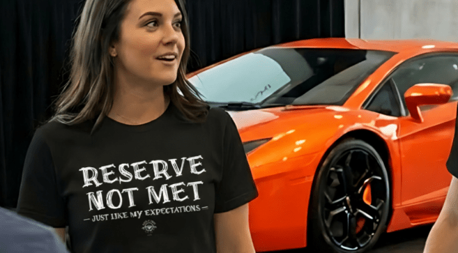 reserve not met, just like my expectations- funny car auction shirt